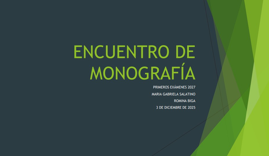 Encuentro de monografía - Nueva guía 2027- 3 de diciembre de 2025